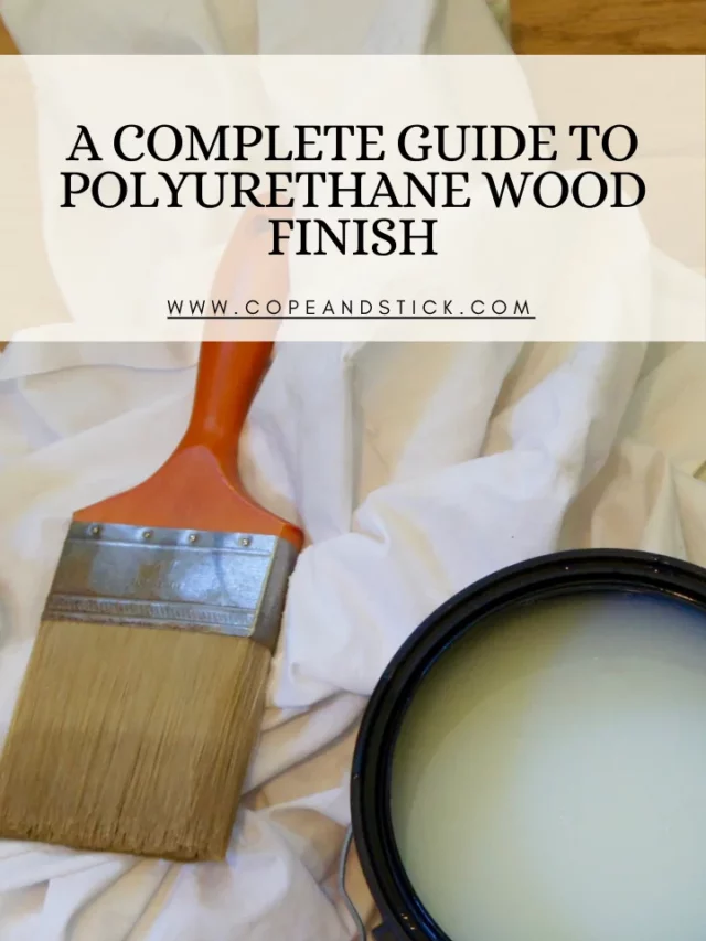 A Complete Guide to Polyurethane Wood Finish